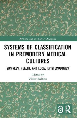 Systems of Classification in Premodern Medical Cultures