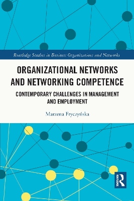 Organizational Networks and Networking Competence