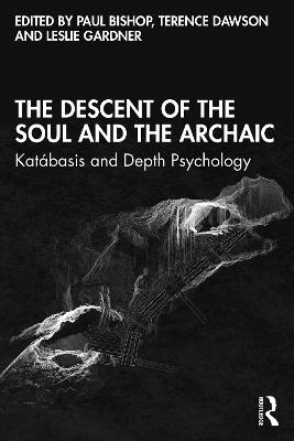 Descent of the Soul and the Archaic