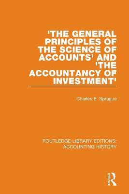 'The General Principles of the Science of Accounts' and 'The Accountancy of Investment'