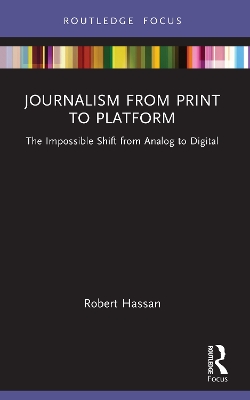Journalism from Print to Platform