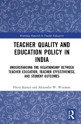 Teacher Quality and Education Policy in India