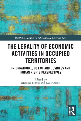 The Legality of Economic Activities in Occupied Territories