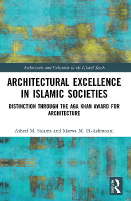 Architectural Excellence in Islamic Societies