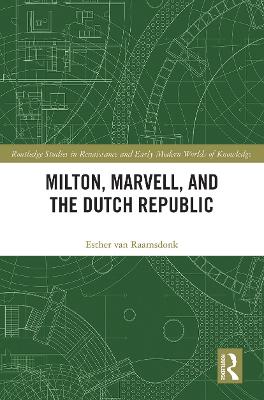 Milton, Marvell, and the Dutch Republic
