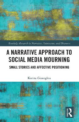 A Narrative Approach to Social Media Mourning