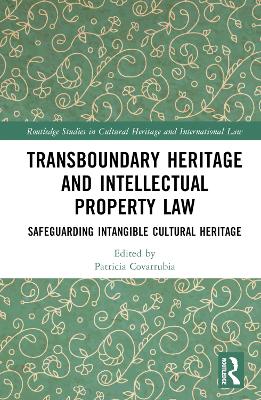 Transboundary Heritage and Intellectual Property Law