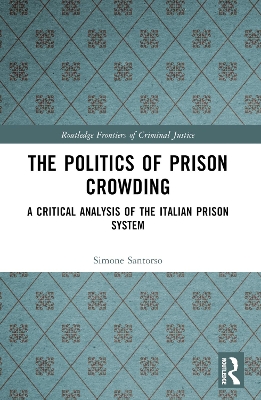 Politics of Prison Crowding