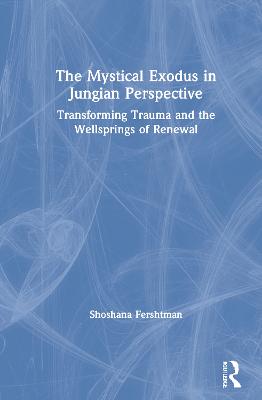 Mystical Exodus in Jungian Perspective
