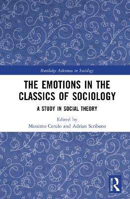 Emotions in the Classics of Sociology