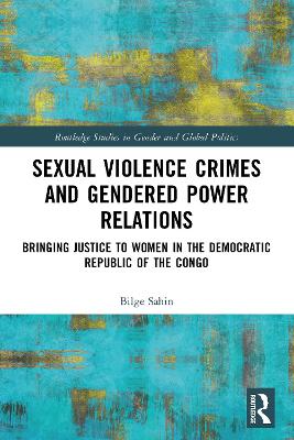 Sexual Violence Crimes and Gendered Power Relations