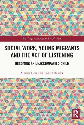 Social Work, Young Migrants and the Act of Listening