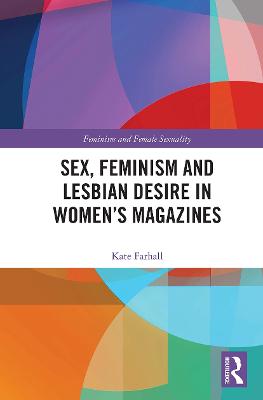 Sex, Feminism and Lesbian Desire in Women's Magazines