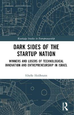 Dark Sides of the Startup Nation
