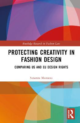 Protecting Creativity in Fashion Design