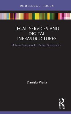 Legal Services and Digital Infrastructures