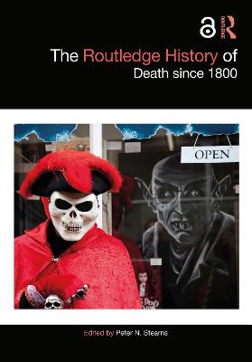 Routledge History of Death since 1800