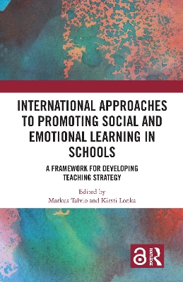 International Approaches to Promoting Social and Emotional Learning in Schools