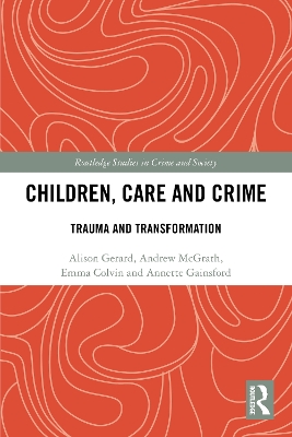 Children, Care and Crime