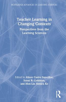 Teacher Learning in Changing Contexts