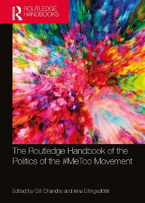 Routledge Handbook of the Politics of the #MeToo Movement