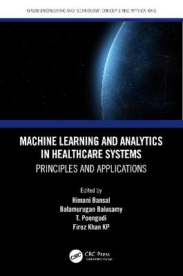 Machine Learning and Analytics in Healthcare Systems