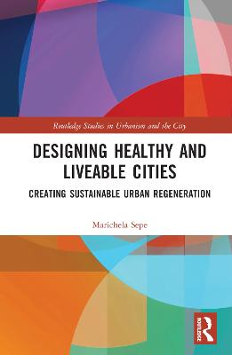 Designing Healthy and Liveable Cities