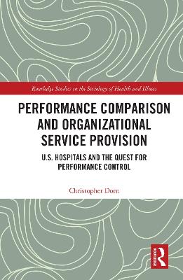 Performance Comparison and Organizational Service Provision