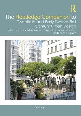 Routledge Companion to Twentieth and Early Twenty-First Century Urban Design