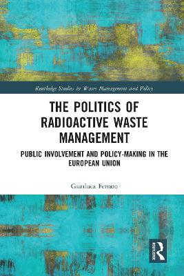 Politics of Radioactive Waste Management