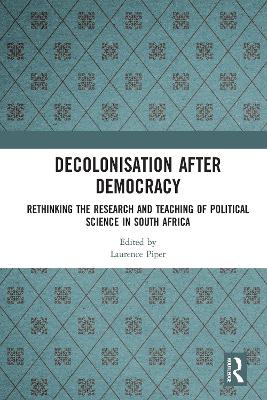 Decolonisation after Democracy