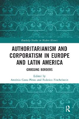 Authoritarianism and Corporatism in Europe and Latin America