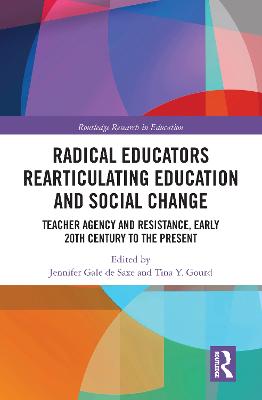 Radical Educators Rearticulating Education and Social Change