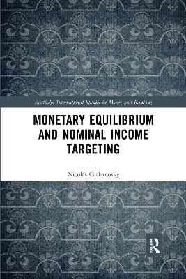 Monetary Equilibrium and Nominal Income Targeting