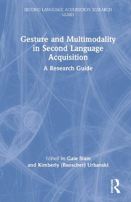 Gesture and Multimodality in Second Language Acquisition