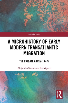 A Microhistory of Early Modern Transatlantic Migration