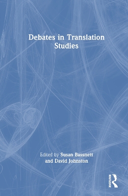 Debates in Translation Studies