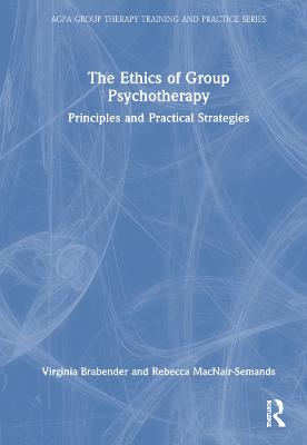 Ethics of Group Psychotherapy