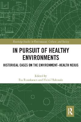In Pursuit of Healthy Environments