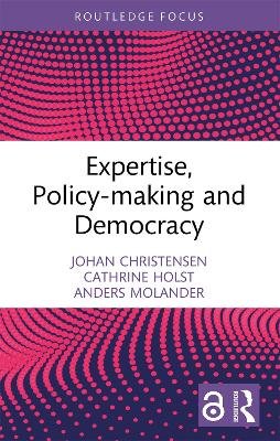Expertise, Policy-making and Democracy