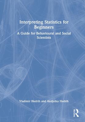 Interpreting Statistics for Beginners