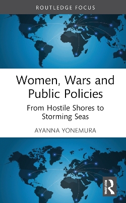 Women, Wars and Public Policies