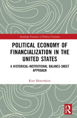 Political Economy of Financialization in the United States