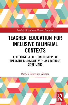 Teacher Education for Inclusive Bilingual Contexts
