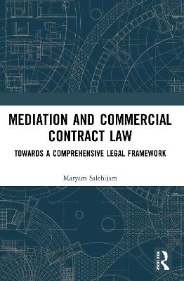 Mediation and Commercial Contract Law