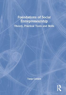 Foundations of Social Entrepreneurship