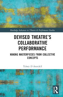 Devised Theater's Collaborative Performance