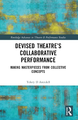 Devised Theater's Collaborative Performance