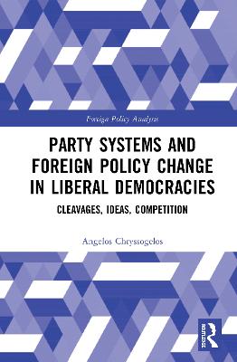 Party Systems and Foreign Policy Change in Liberal Democracies