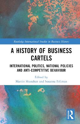 A History of Business Cartels